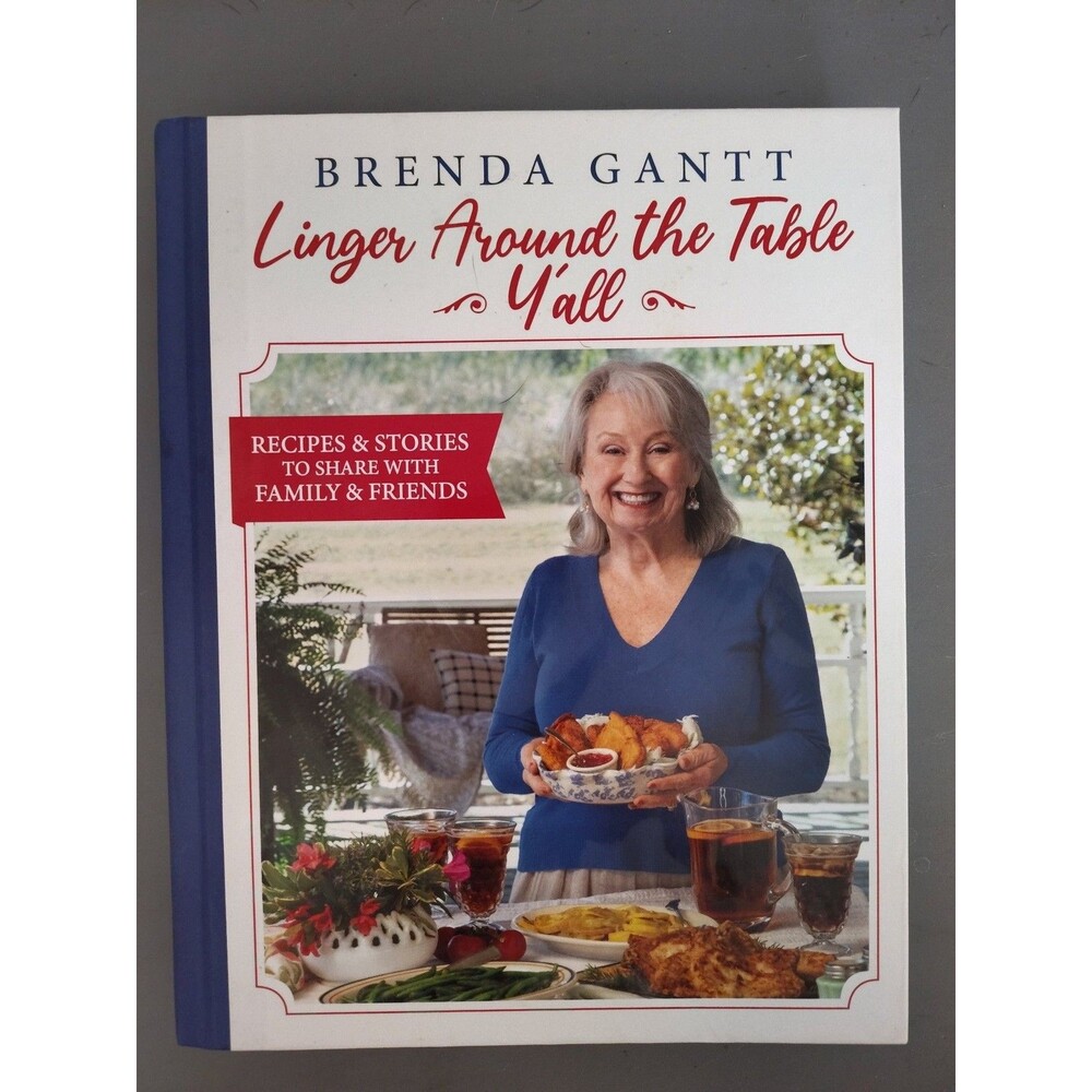 Brenda Gantt Cookbook Linger Around the Table Y'all Southern